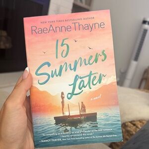 15 Summers Later by RaeAnne Thayne